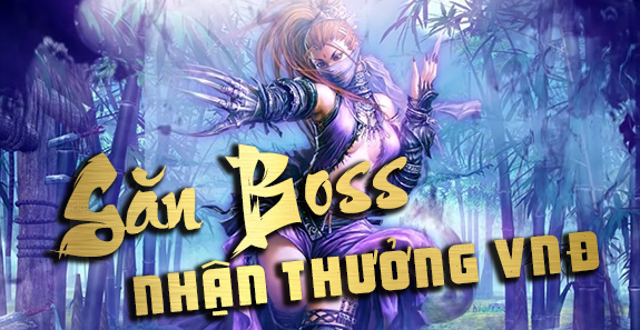 Săn Boss Thưởng VNĐ